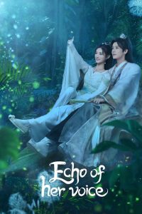 Echo of Her Voice Temporada 1