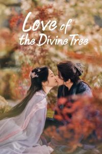 Love of the Divine Tree Temporada 1