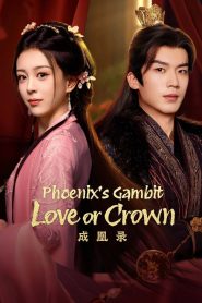 Phoenix’s Gambit: Love or Crown