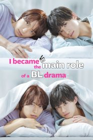 I Became the Main Role of a BL Drama