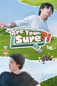 Are You Sure?! Temporada 2 Capitulo 2