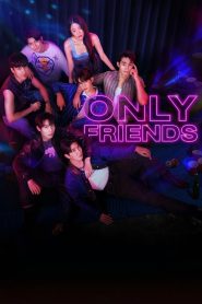 Only Friends